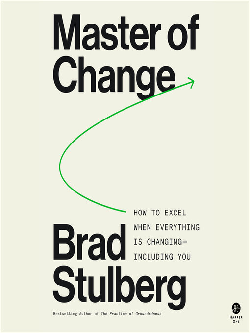 Title details for Master of Change by Brad Stulberg - Wait list